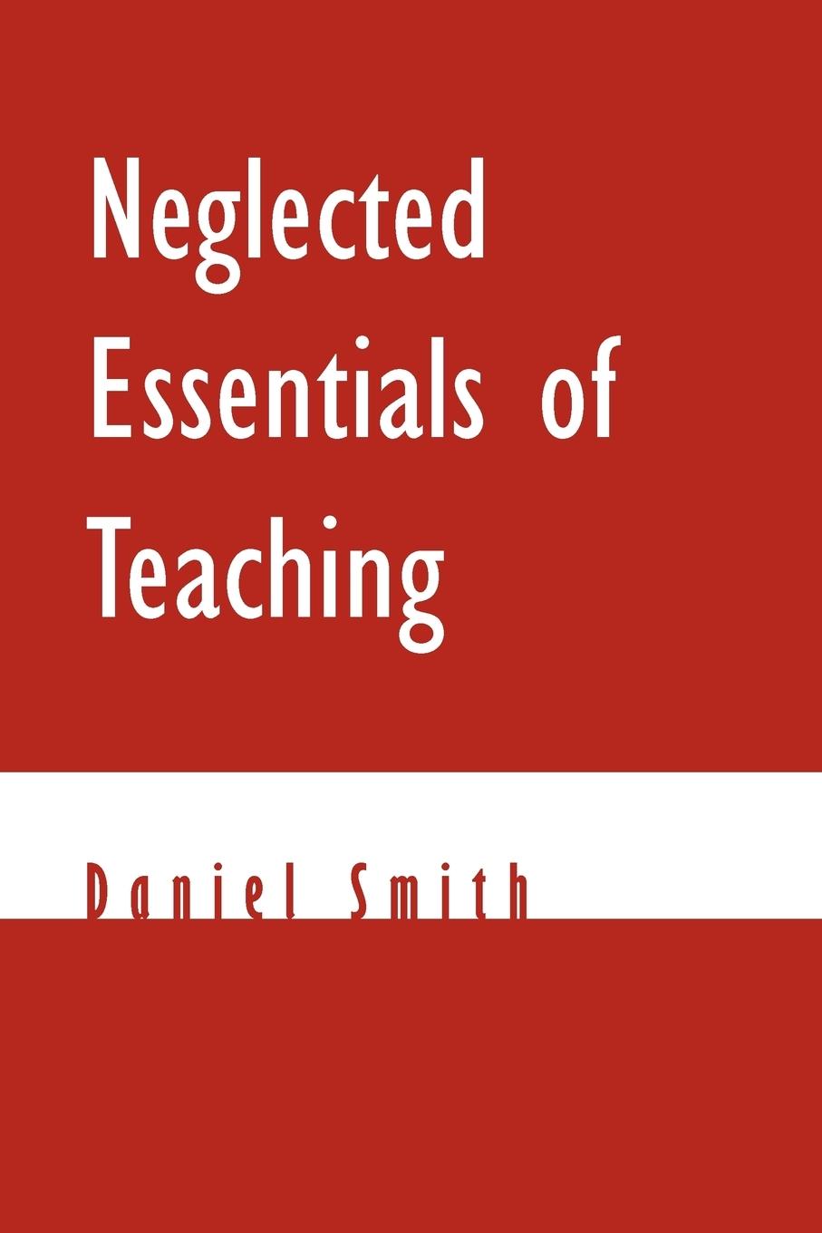Vorderes Coverbild Neglected Essentials of Teaching