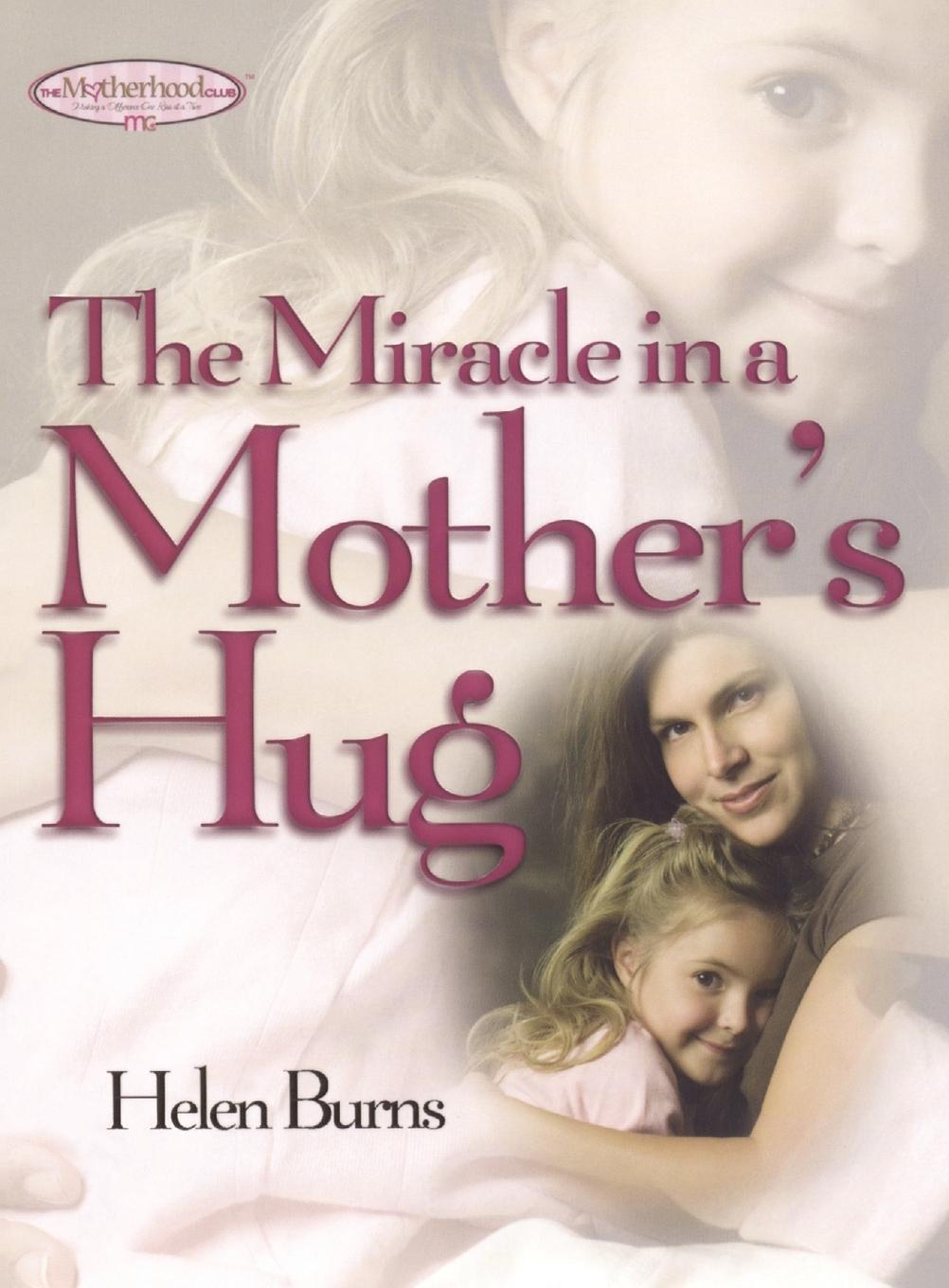 Vorderes Coverbild The Miracle in a Mother's Hug