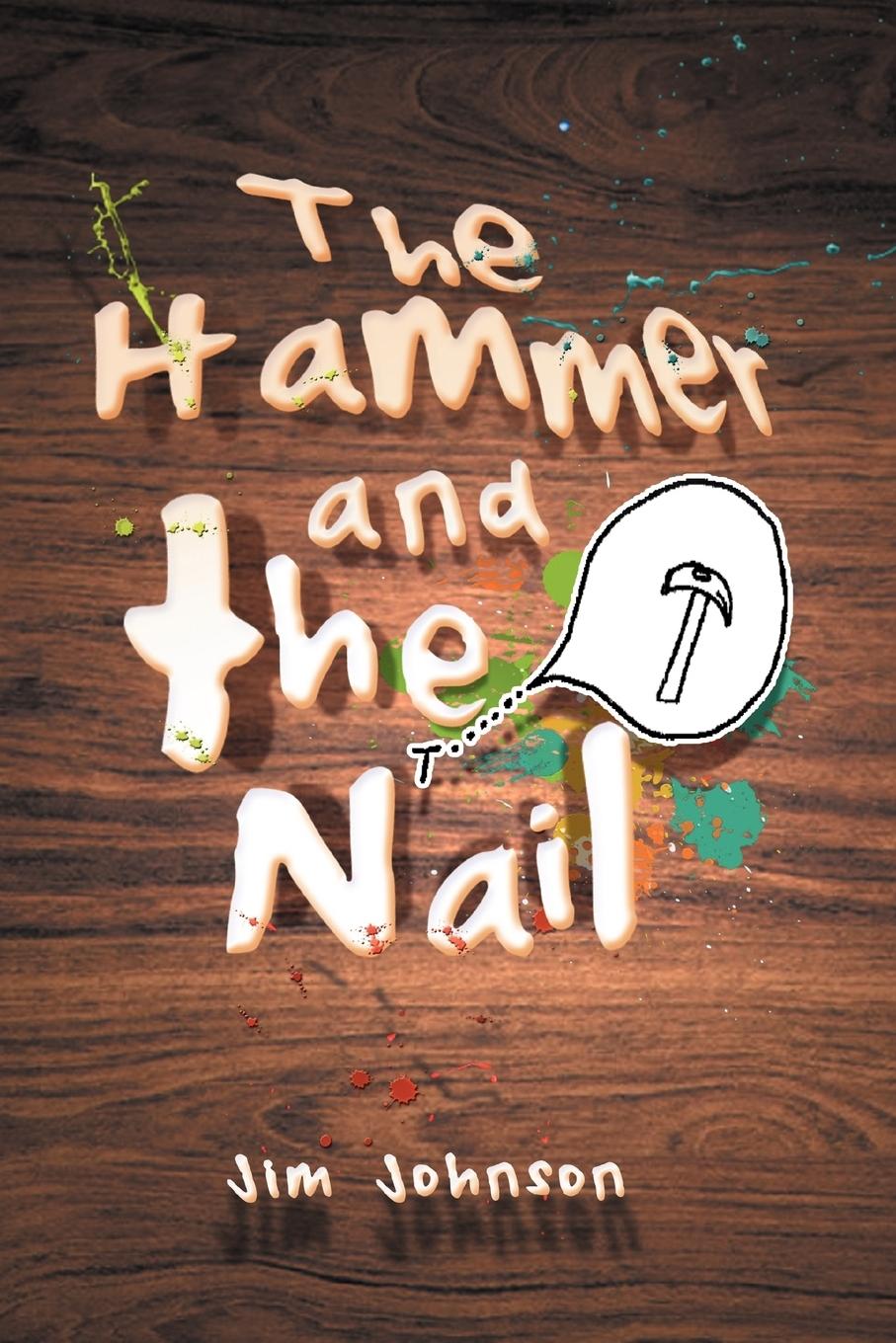 Vorderes Coverbild The Hammer and the Nail