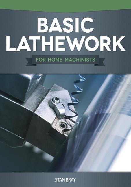 Vorderes Coverbild Basic Lathework for Home Machinists