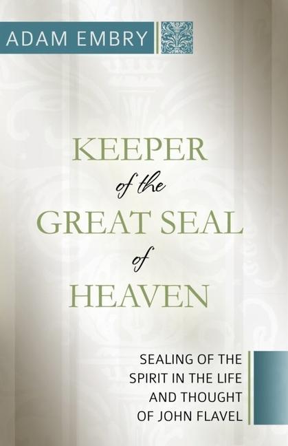 Vorderes Coverbild Keeper of the Great Seal of Heaven