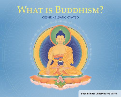 Vorderes Coverbild What Is Buddhism?