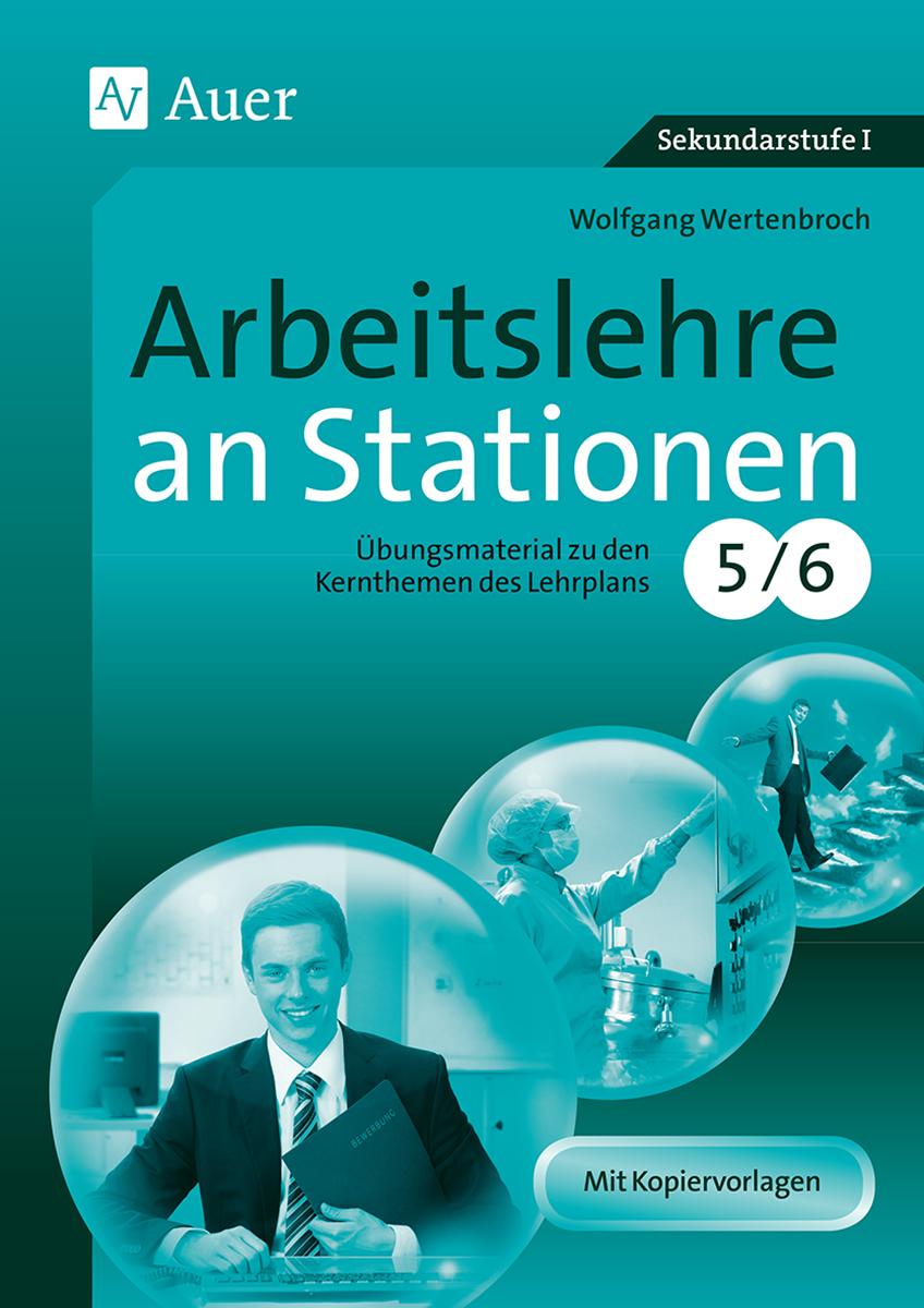 Vorderes Coverbild Arbeitslehre an Stationen Klasse 5-6