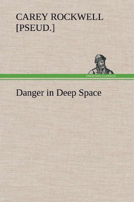 Vorderes Coverbild Danger in Deep Space