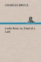 Vorderes Coverbild Leslie Ross: or, Fond of a Lark