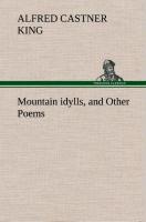 Vorderes Coverbild Mountain idylls, and Other Poems