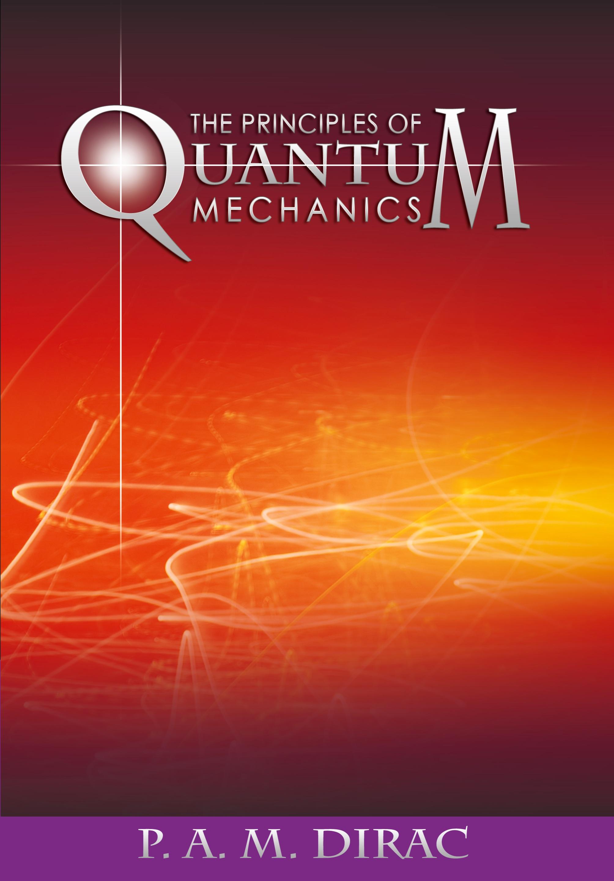 Vorderes Coverbild The Principles of Quantum Mechanics