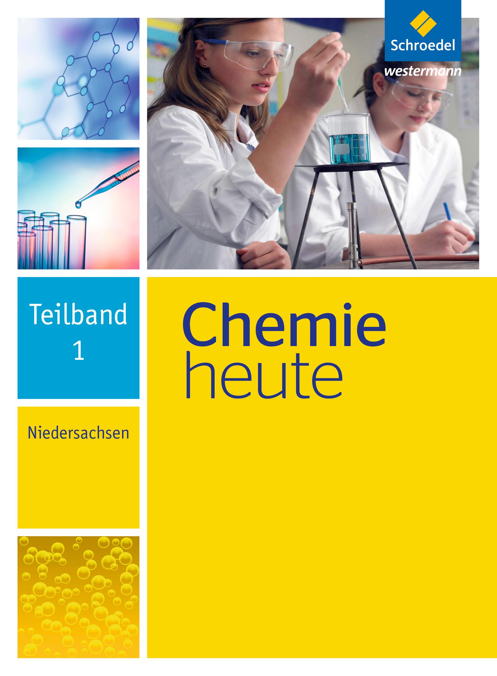 Vorderes Coverbild Chemie heute. Teilband 1. Niedersachsen