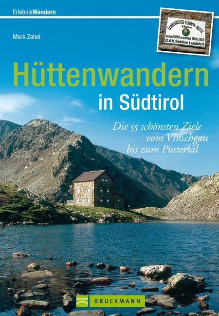 Vorderes Coverbild Erlebnis Wandern: Hüttenwandern in Südtirol