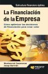 Vorderes Coverbild La financiación de la empresa : cómo optimizar las decisiones de financiación para crear valor