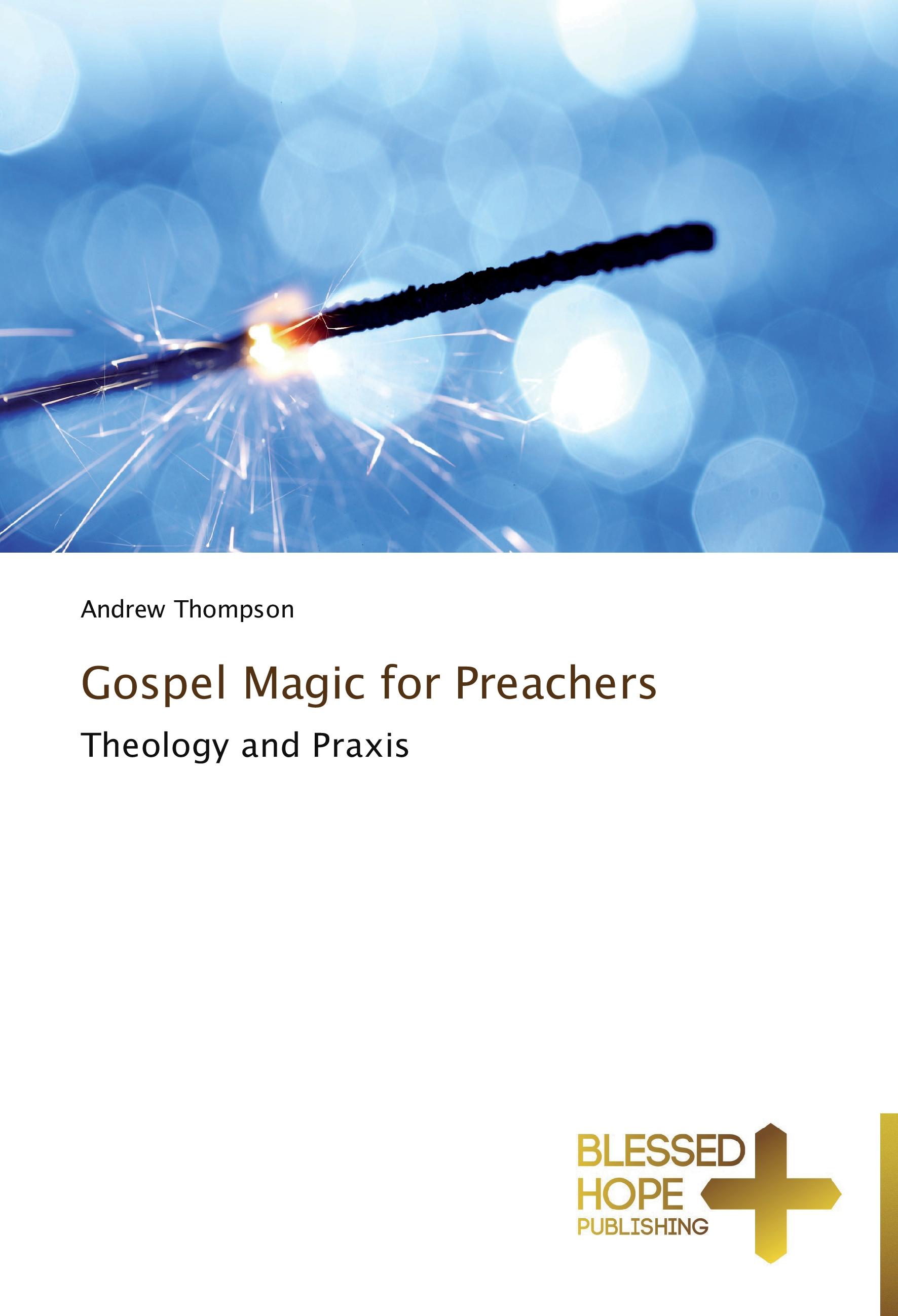 Vorderes Coverbild Gospel Magic for Preachers