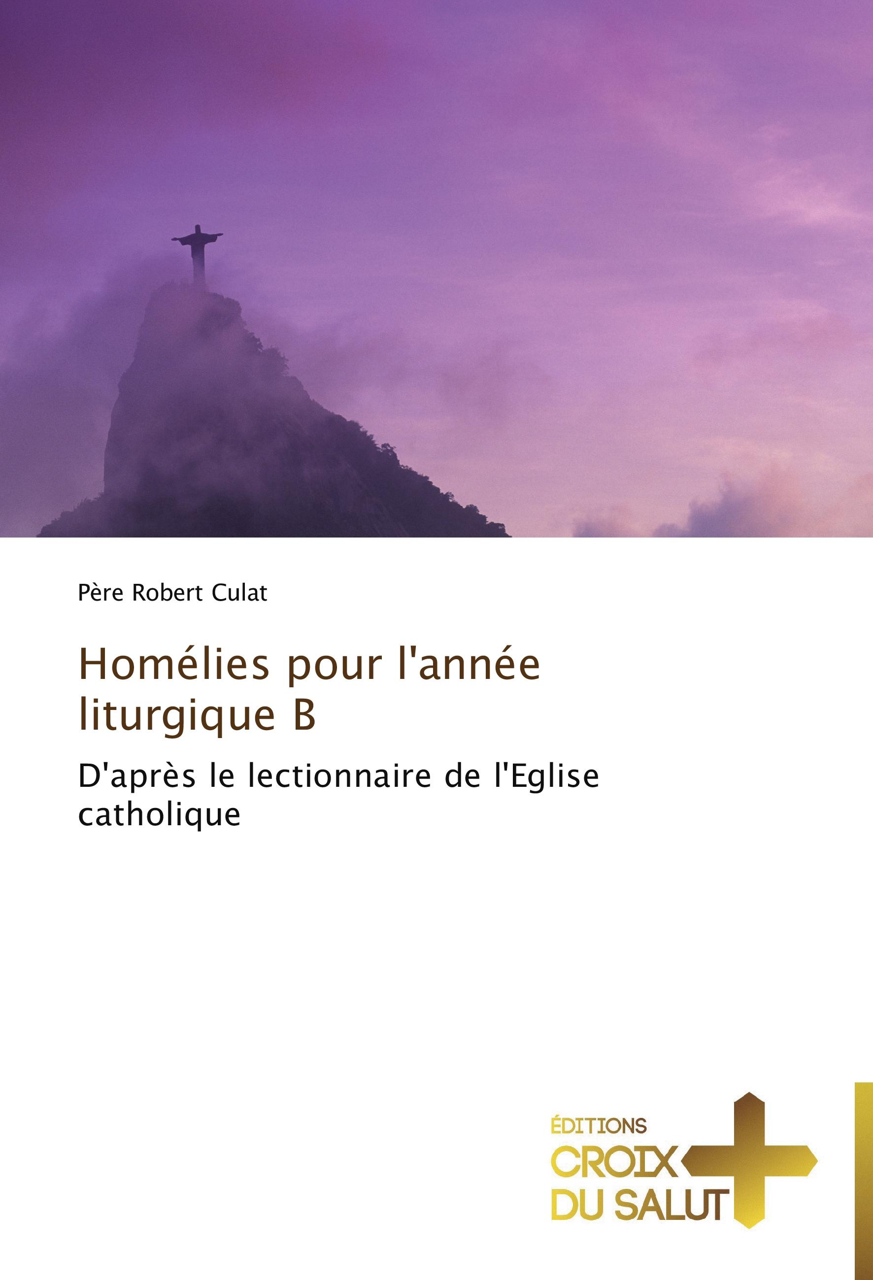 Vorderes Coverbild Homélies pour l'année liturgique B