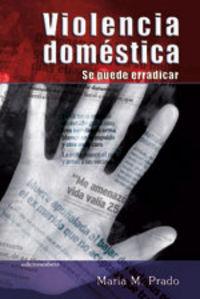 Vorderes Coverbild Violencia doméstica : su puede erradicar