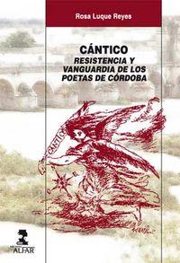 Vorderes Coverbild Cántico : resistencia y vanguardia de los poetas de Córdoba