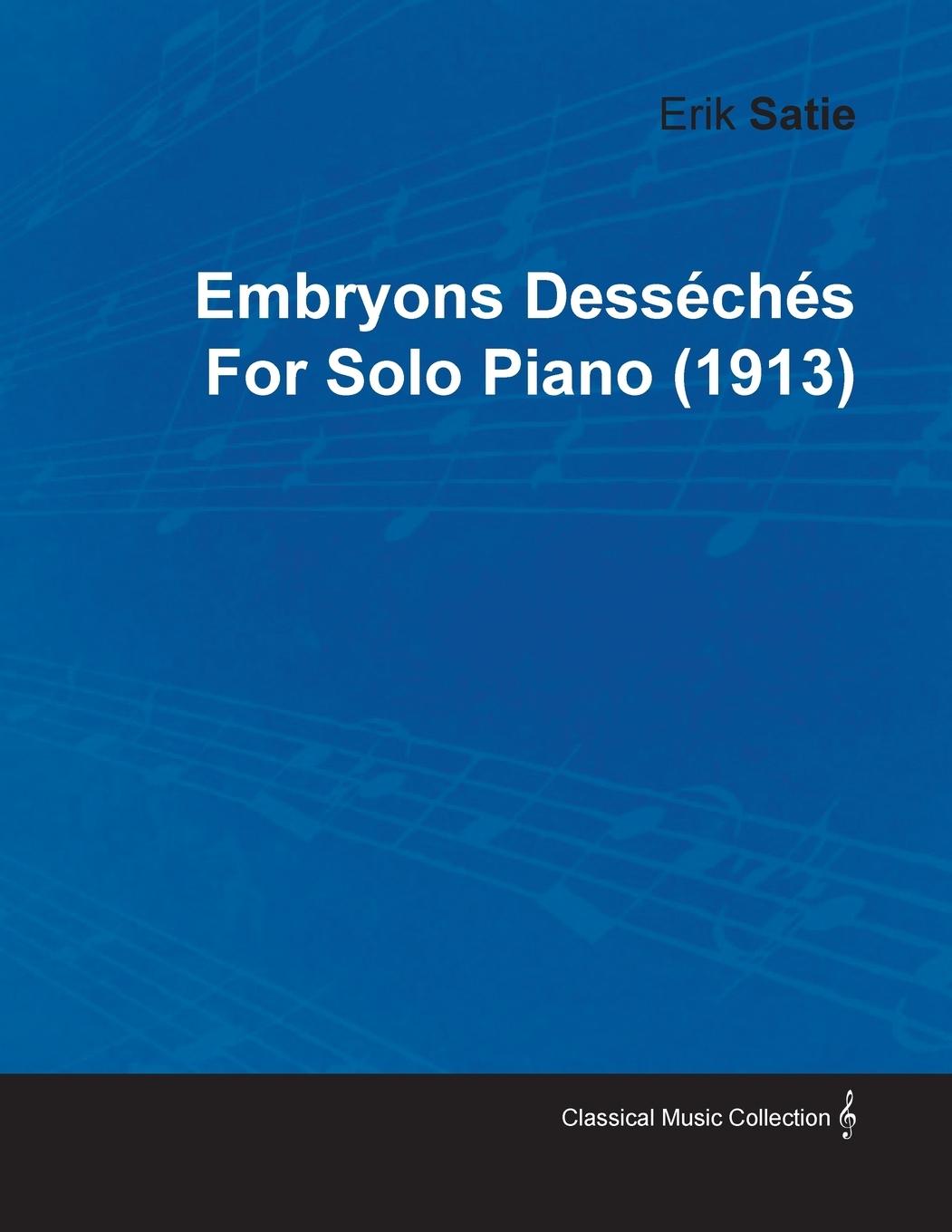 Vorderes Coverbild Embryons Desséchés by Erik Satie for Solo Piano (1913)