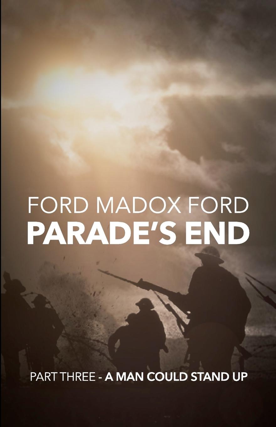 Vorderes Coverbild Parade's End - Part Three - A Man Could Stand Up