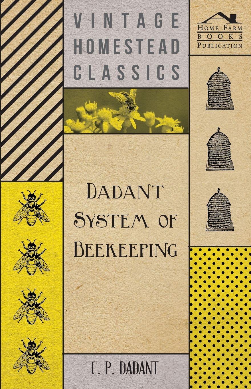 Vorderes Coverbild Dadant System of Beekeeping