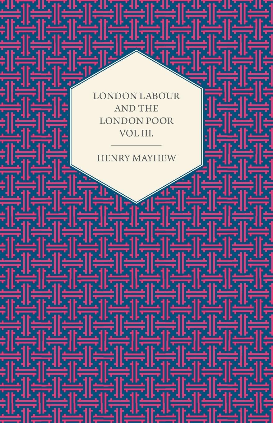 Vorderes Coverbild London Labour and the London Poor Volume II.