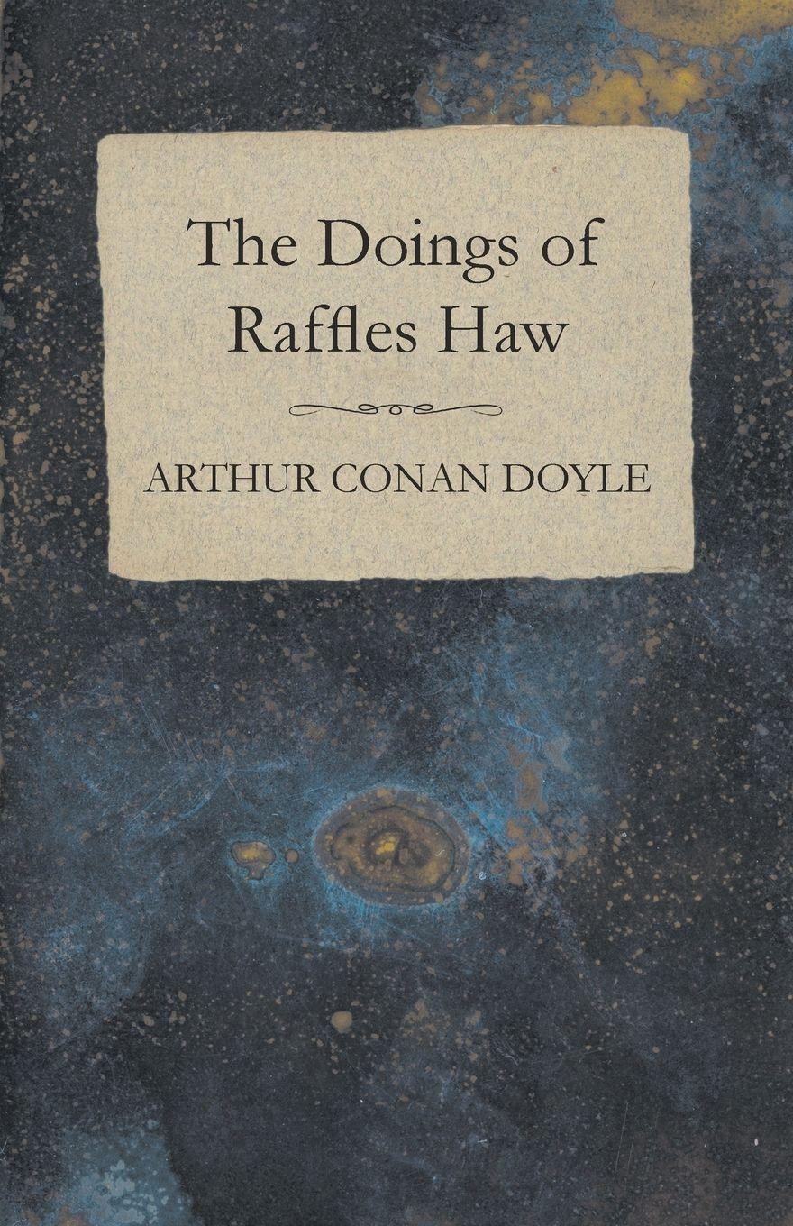 Vorderes Coverbild The Doings of Raffles Haw