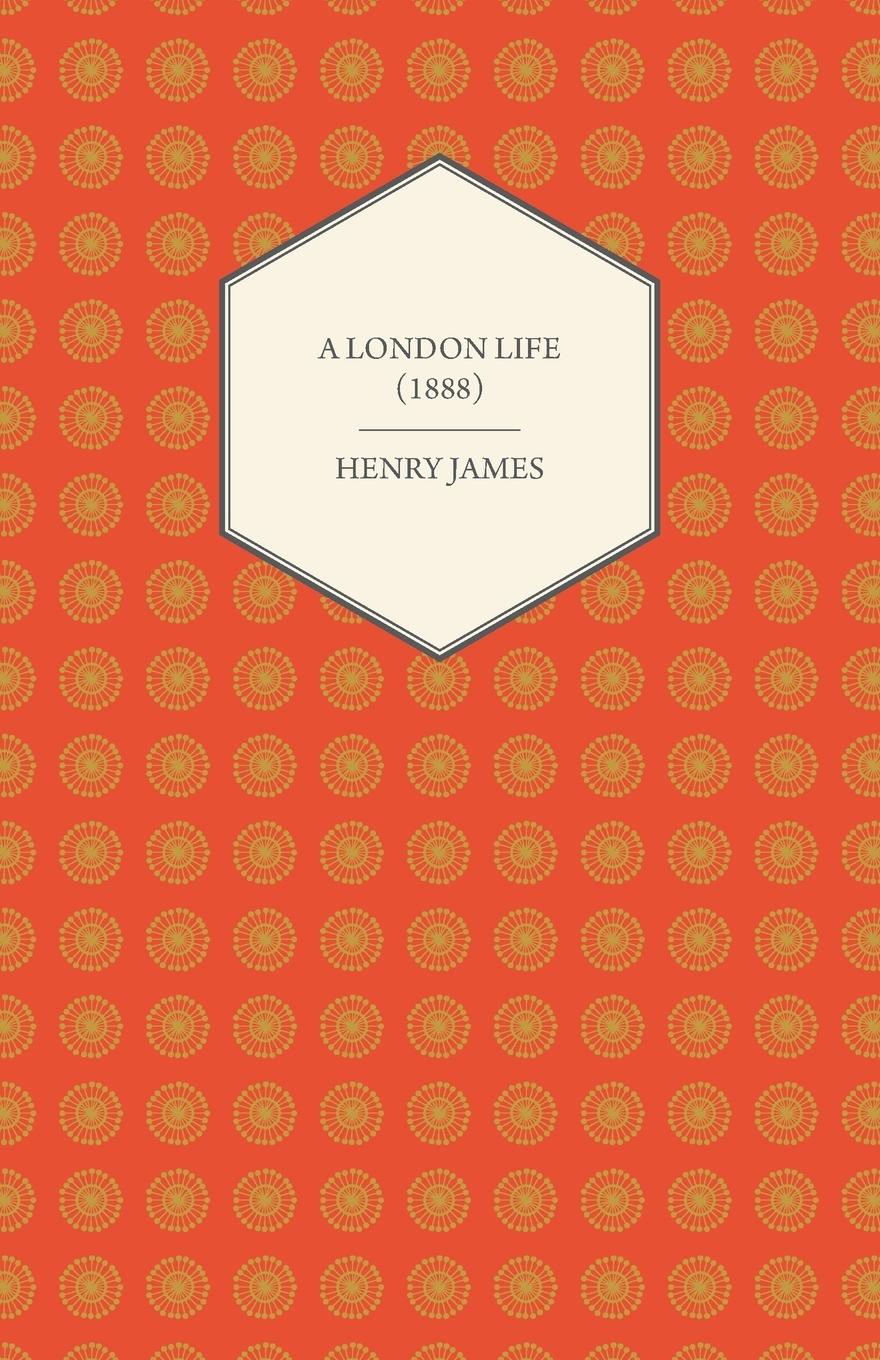 Vorderes Coverbild A London Life (1888)