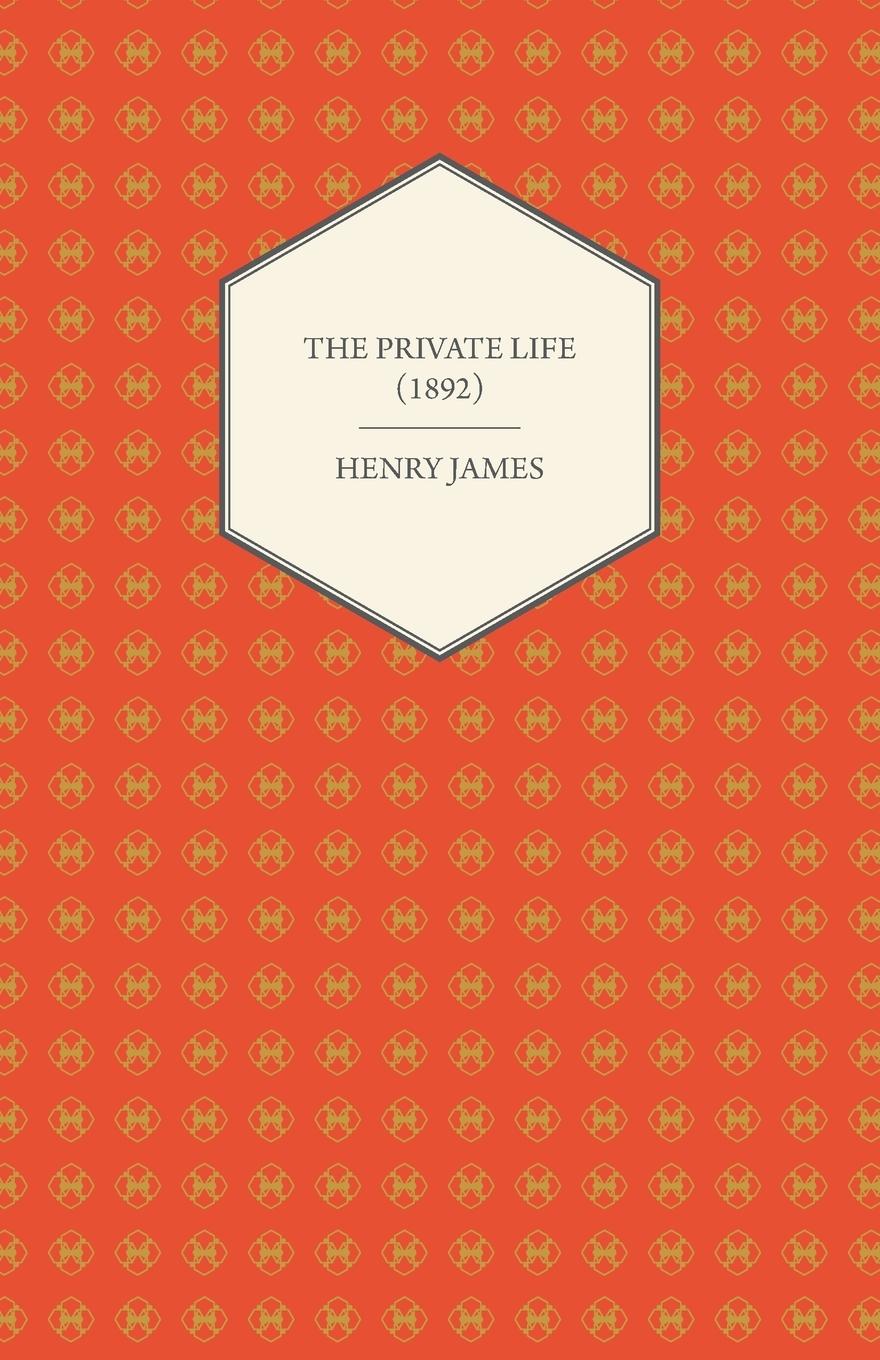 Vorderes Coverbild The Private Life (1892)