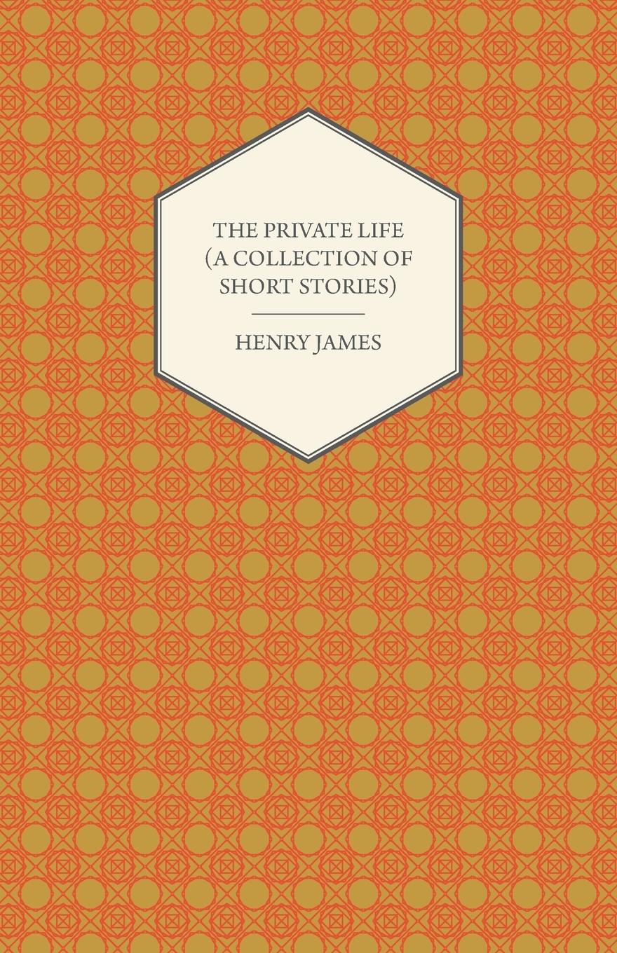 Vorderes Coverbild The Private Life (A Collection of Short Stories)
