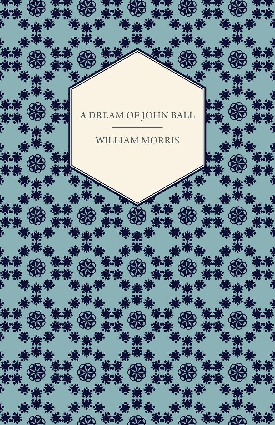 Vorderes Coverbild A Dream of John Ball (1886)
