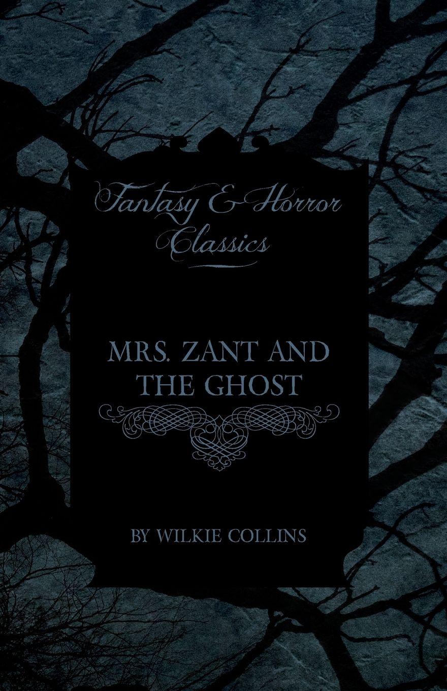 Vorderes Coverbild Mrs. Zant and the Ghost ('The Ghost's Touch') (Fantasy and Horror Classics)