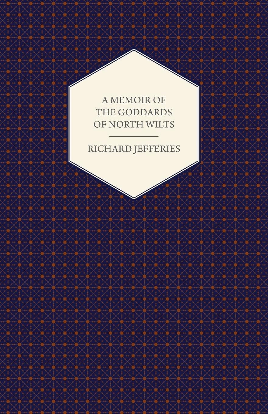 Vorderes Coverbild A Memoir of the Goddards of North Wilts