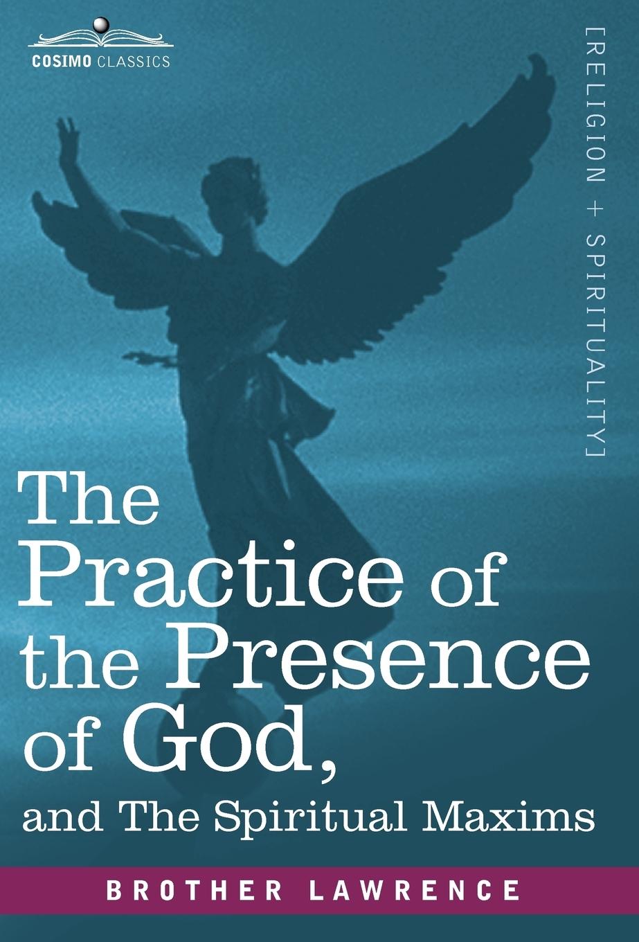 Vorderes Coverbild The Practice of the Presence of God and the Spiritual Maxims