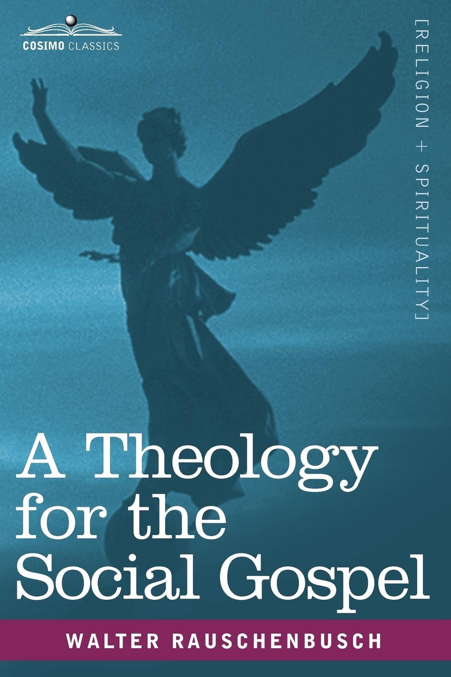 Vorderes Coverbild A Theology for the Social Gospel