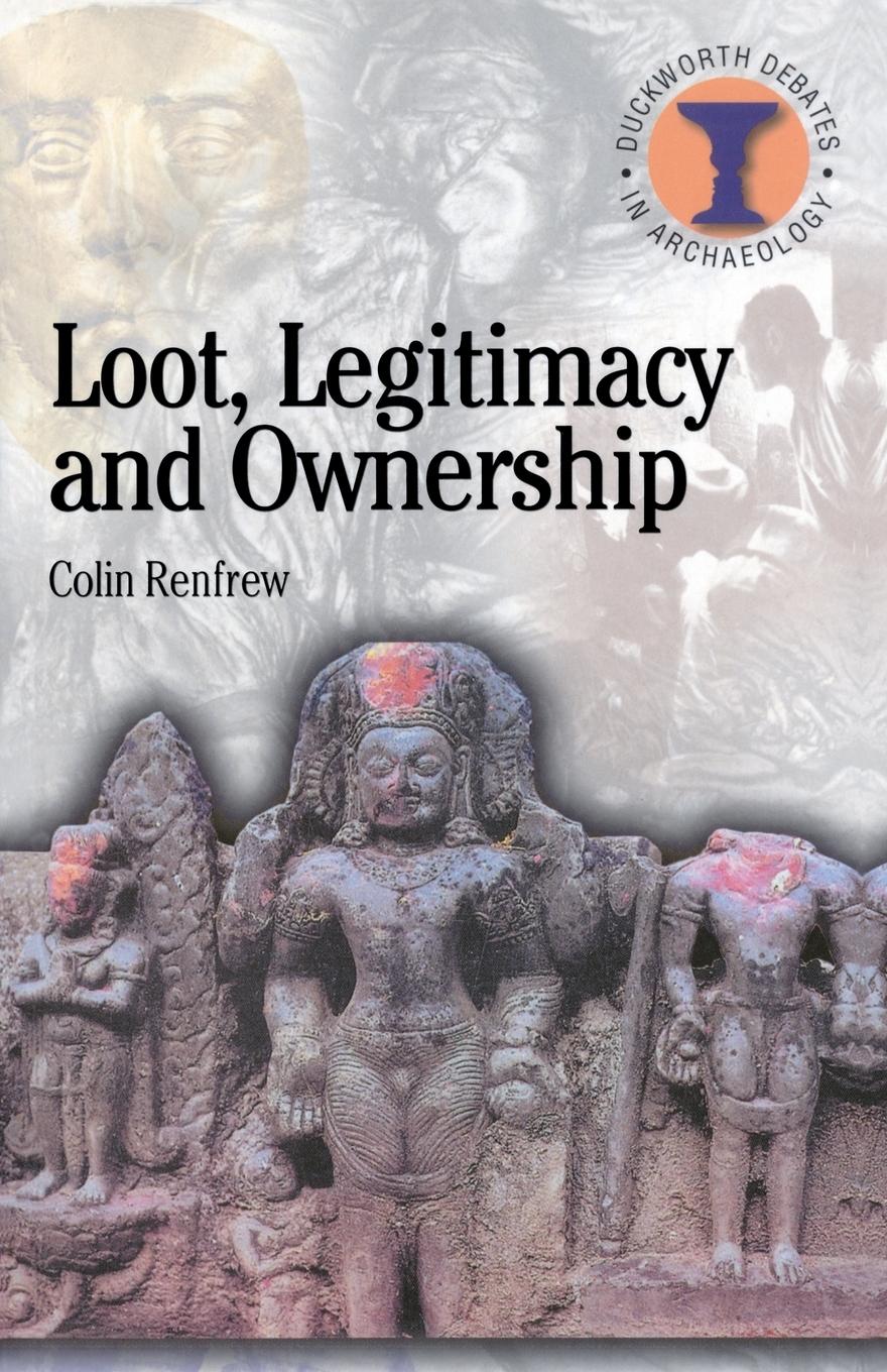 Vorderes Coverbild Loot, Legitimacy and Ownership