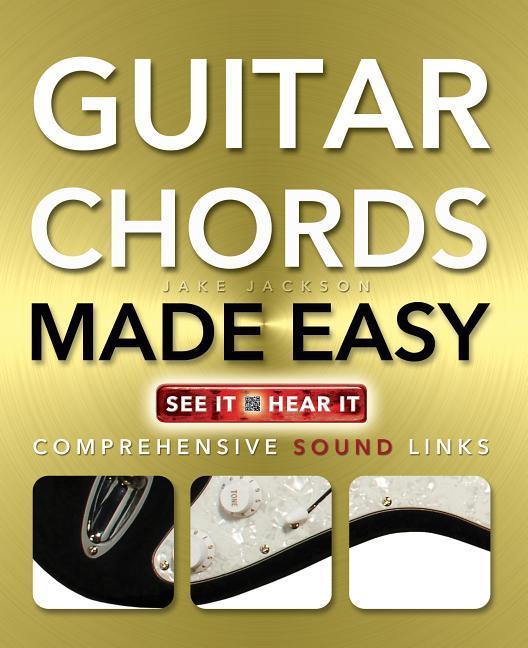 Vorderes Coverbild Guitar Chords Made Easy: Comprehensive Sound Links