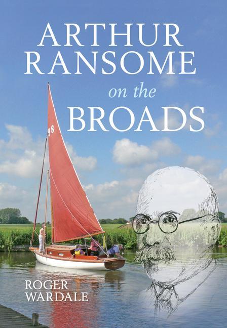 Vorderes Coverbild Arthur Ransome on the Broads