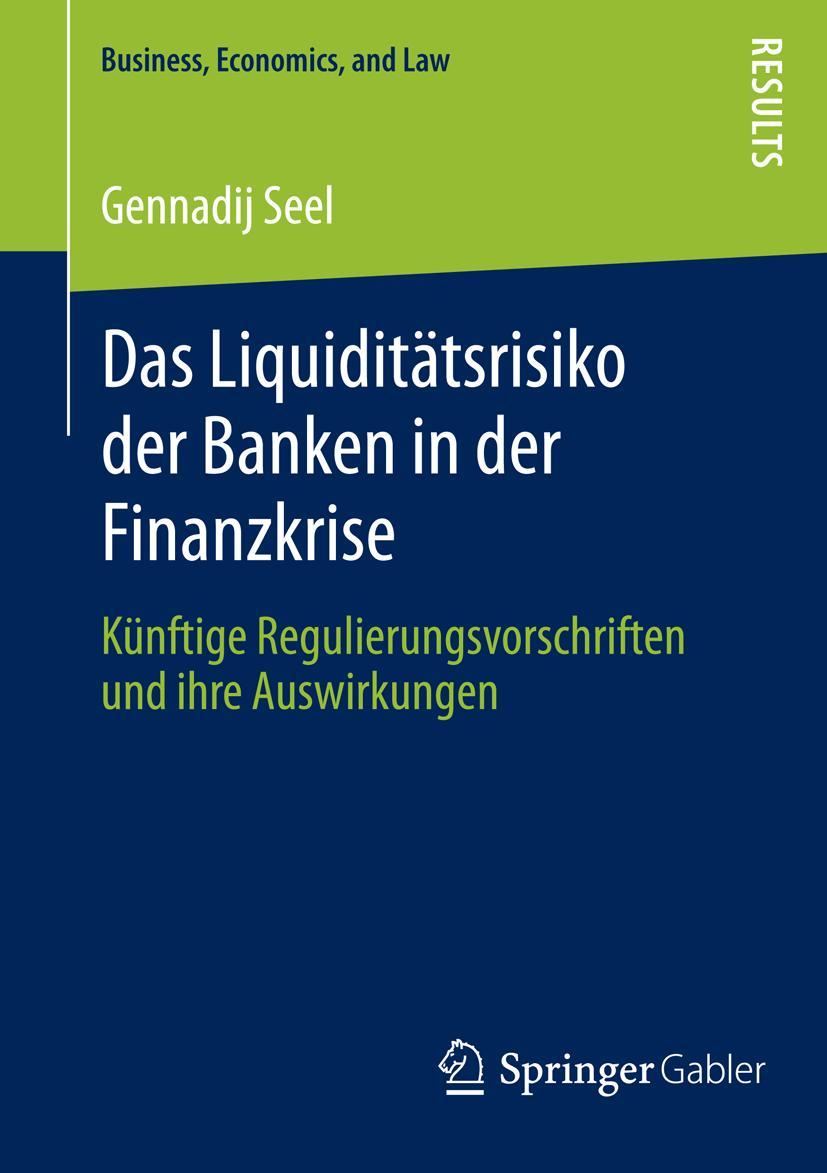 Vorderes Coverbild Das Liquiditätsrisiko der Banken in der Finanzkrise