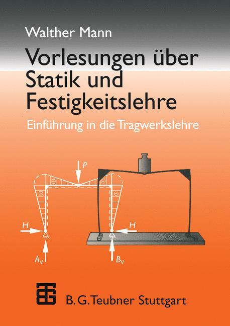 Vorderes Coverbild Vorlesungen über Statik und Festigkeitslehre