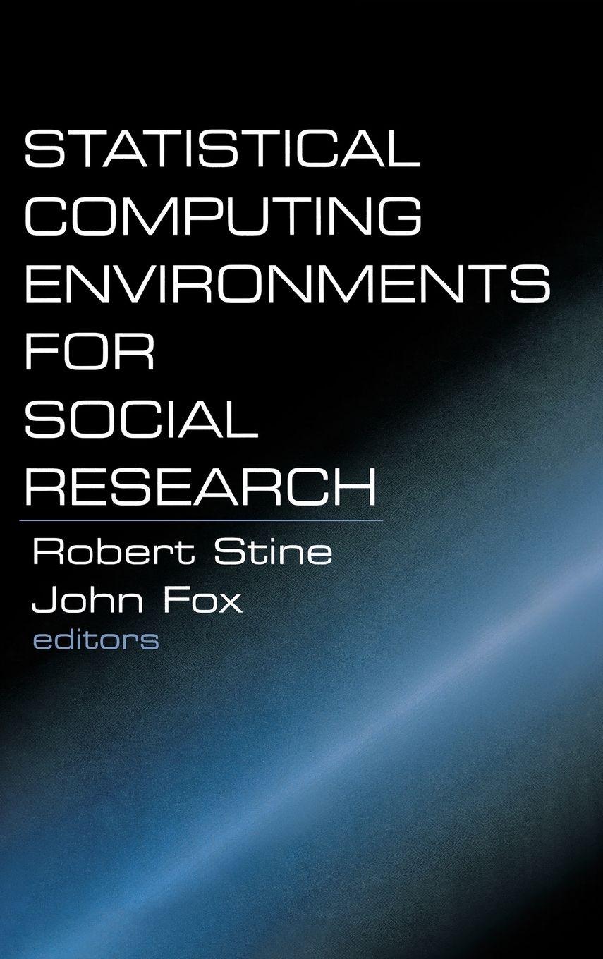 Vorderes Coverbild Statistical Computing Environments for Social Research