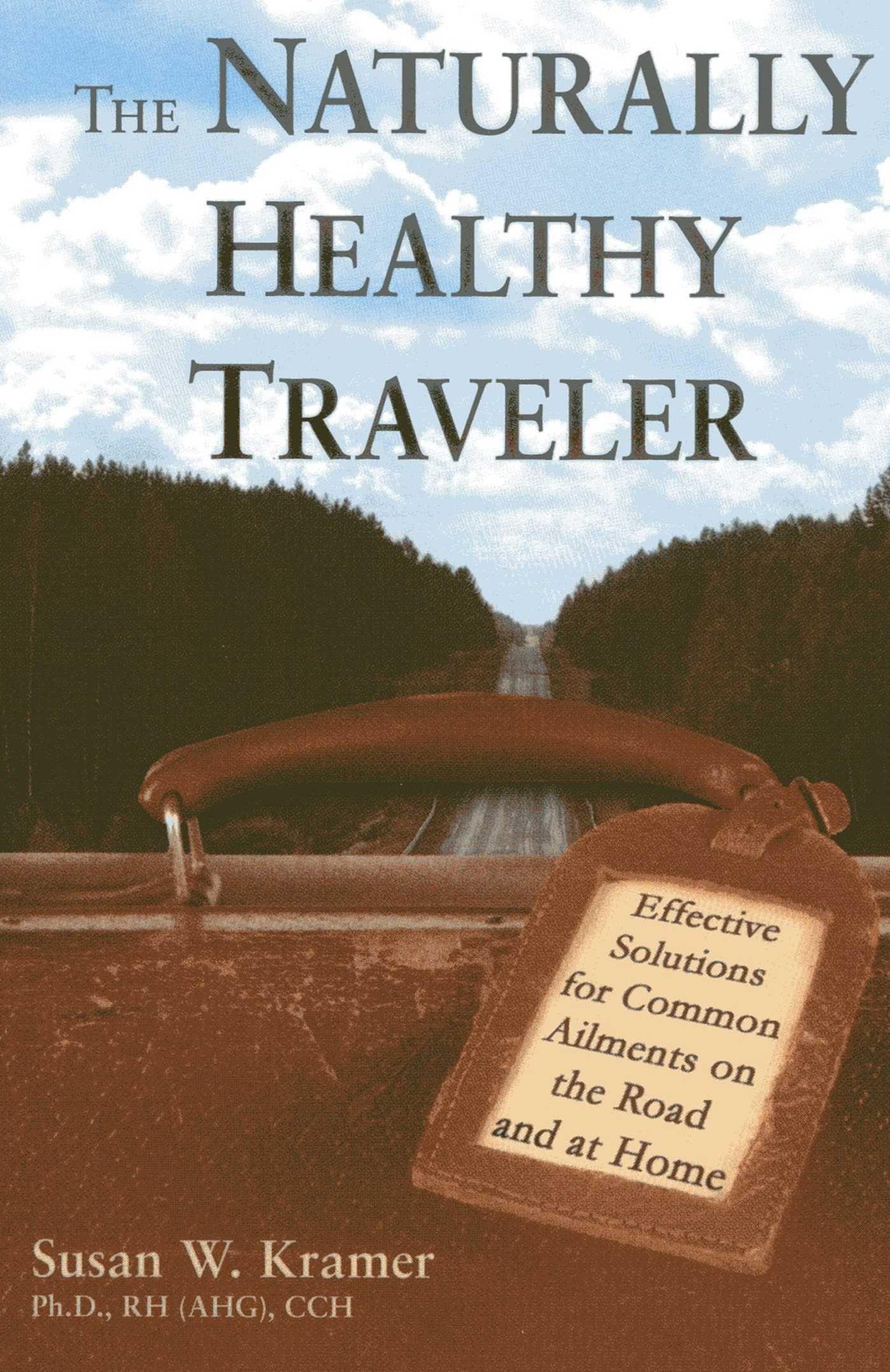 Vorderes Coverbild The Naturally Healthy Traveler