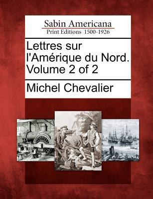 Vorderes Coverbild Lettres sur l'Amérique du Nord. Volume 2 of 2