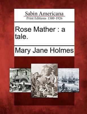 Vorderes Coverbild Rose Mather: A Tale.