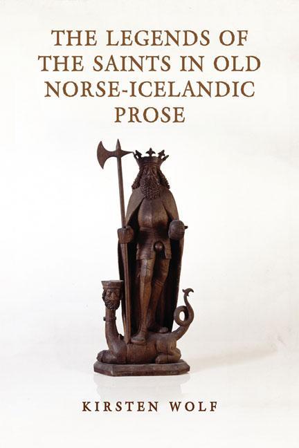 Vorderes Coverbild The Legends of the Saints in Old Norse-Icelandic Prose