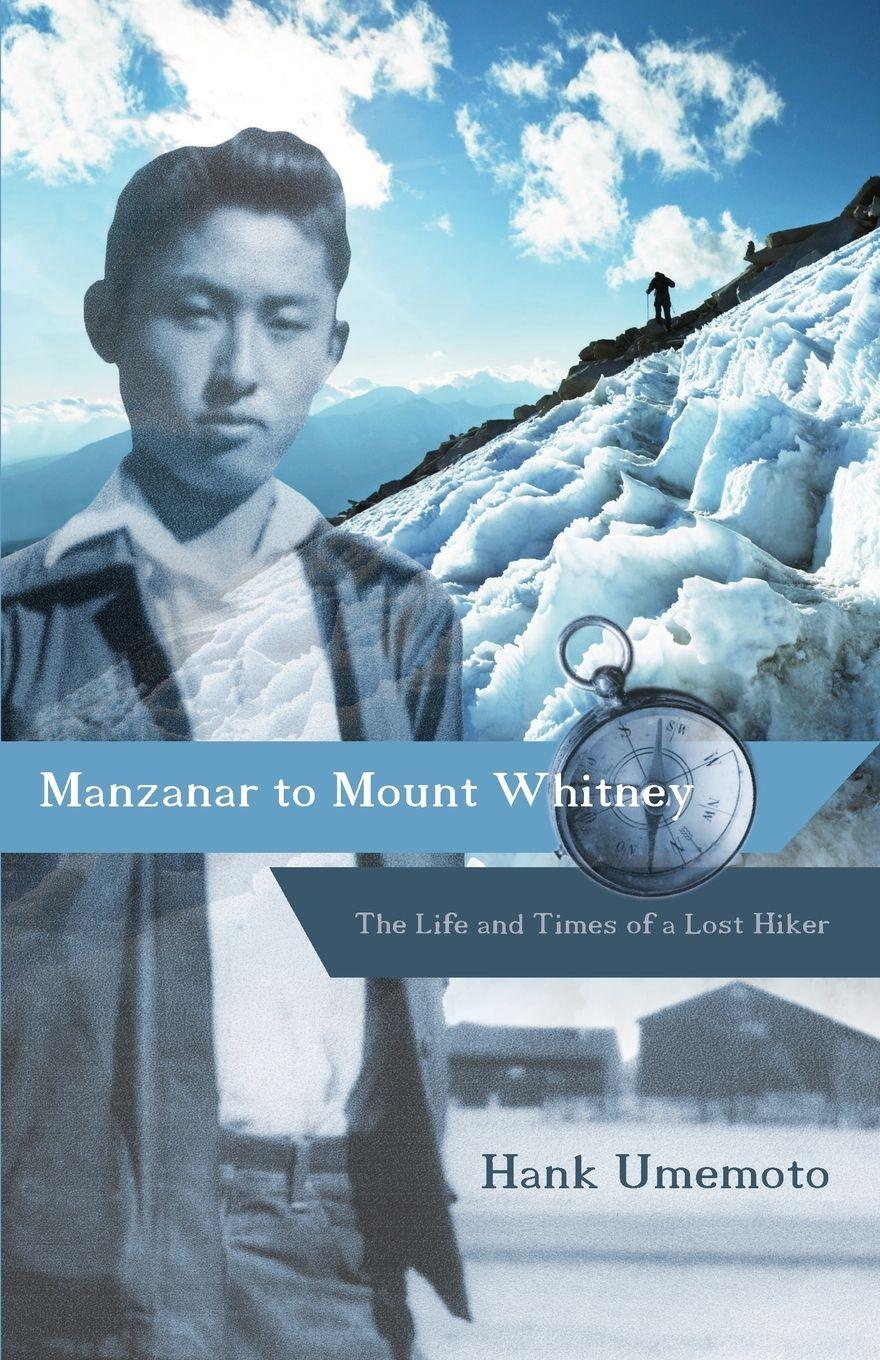 Vorderes Coverbild Manzanar to Mount Whitney