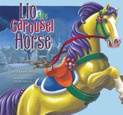 Vorderes Coverbild Lio the Carousel Horse