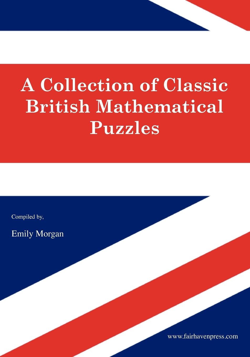 Vorderes Coverbild A Collection of Classic British Mathematical Puzzles