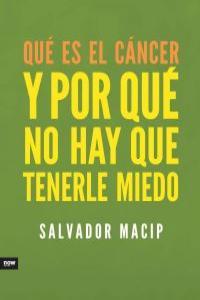 Vorderes Coverbild Qué es el cáncer y por qué no hay que tenerle miedo