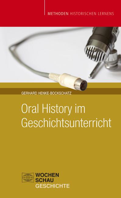 Vorderes Coverbild Oral History im Geschichtsunterricht
