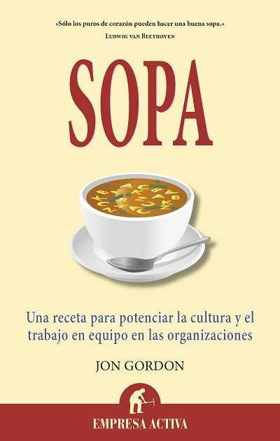 Vorderes Coverbild Sopa : una receta para potenciar la cultura y el trabajo en equipo en las organizaciones