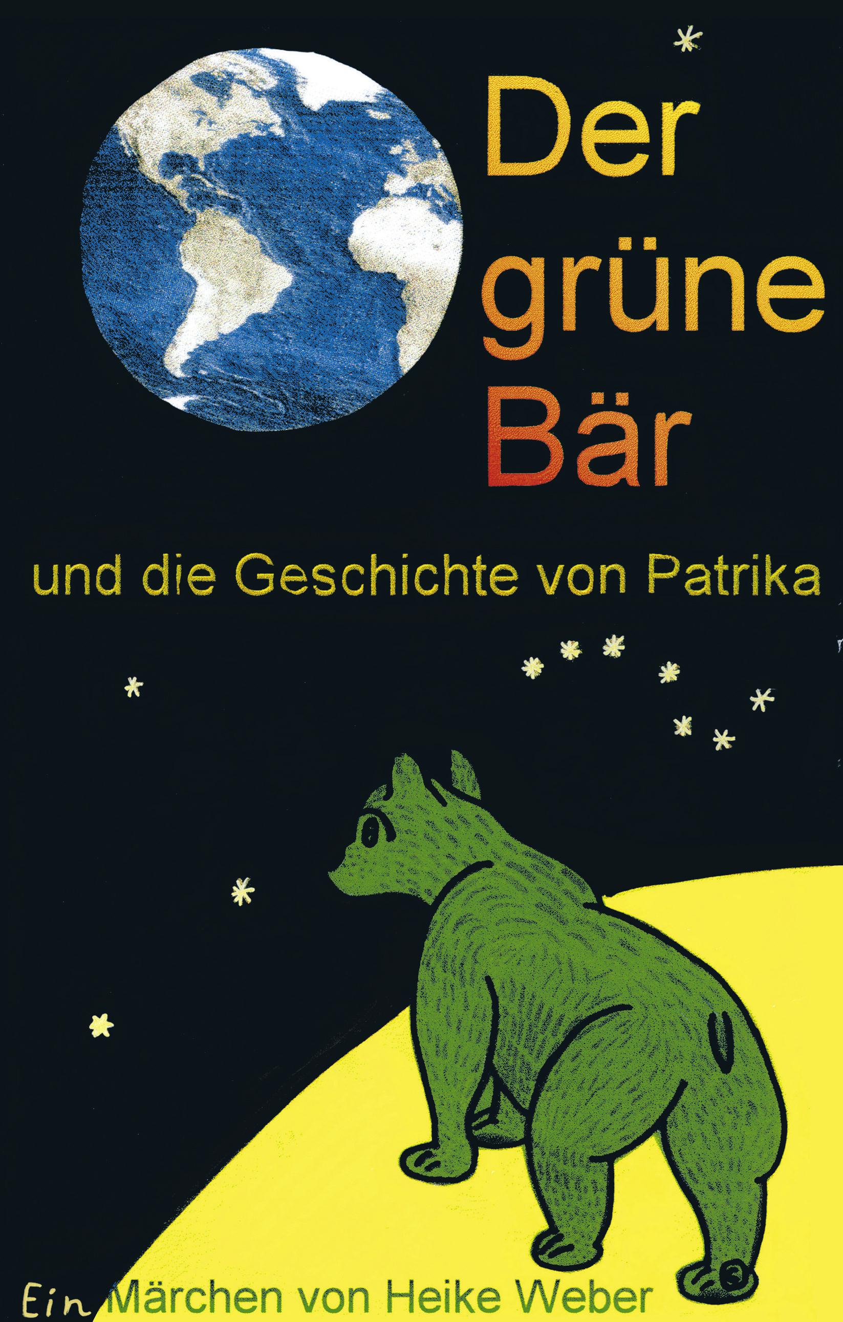 Vorderes Coverbild Der grüne Bär und die Geschichte von Patrika