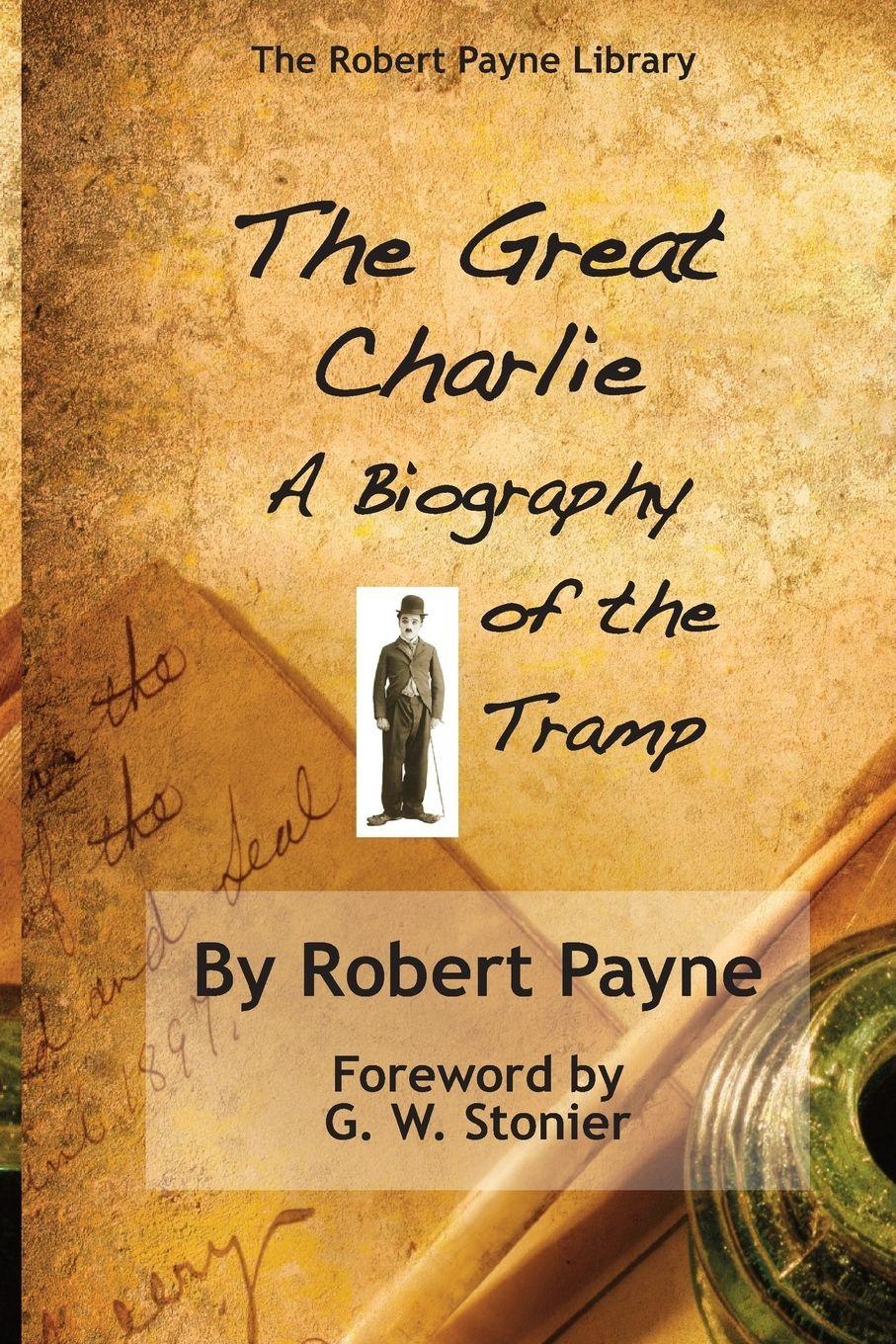 Vorderes Coverbild The Great Charlie, the Biography of the Tramp