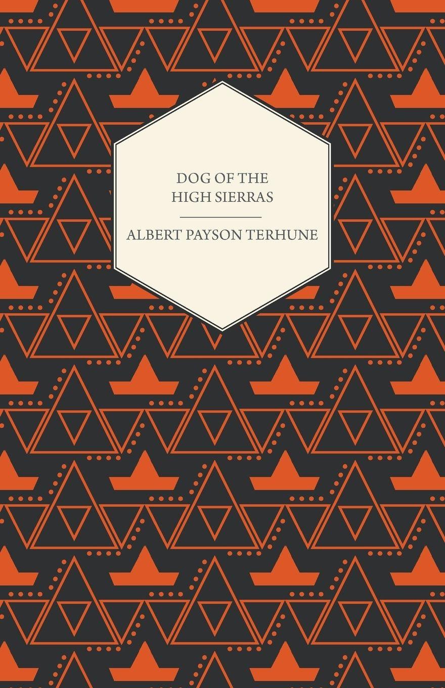 Vorderes Coverbild Dog of the High Sierras